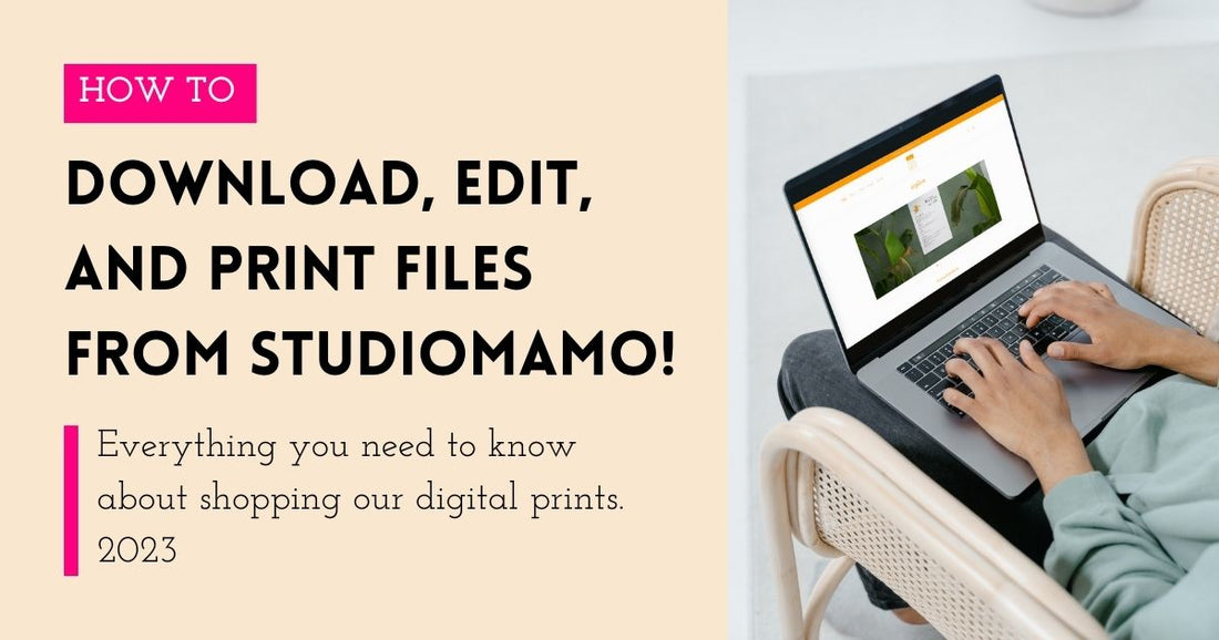 How to edit & print our digital downloads